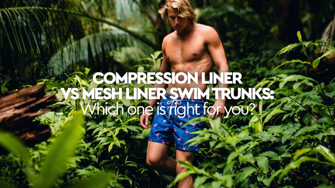Compression Liner vs Mesh Liner Swim Trunks